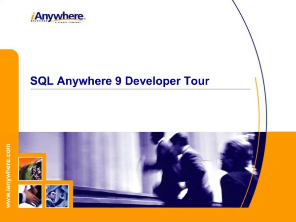 SQL Anywhere 9 Developer Tour
