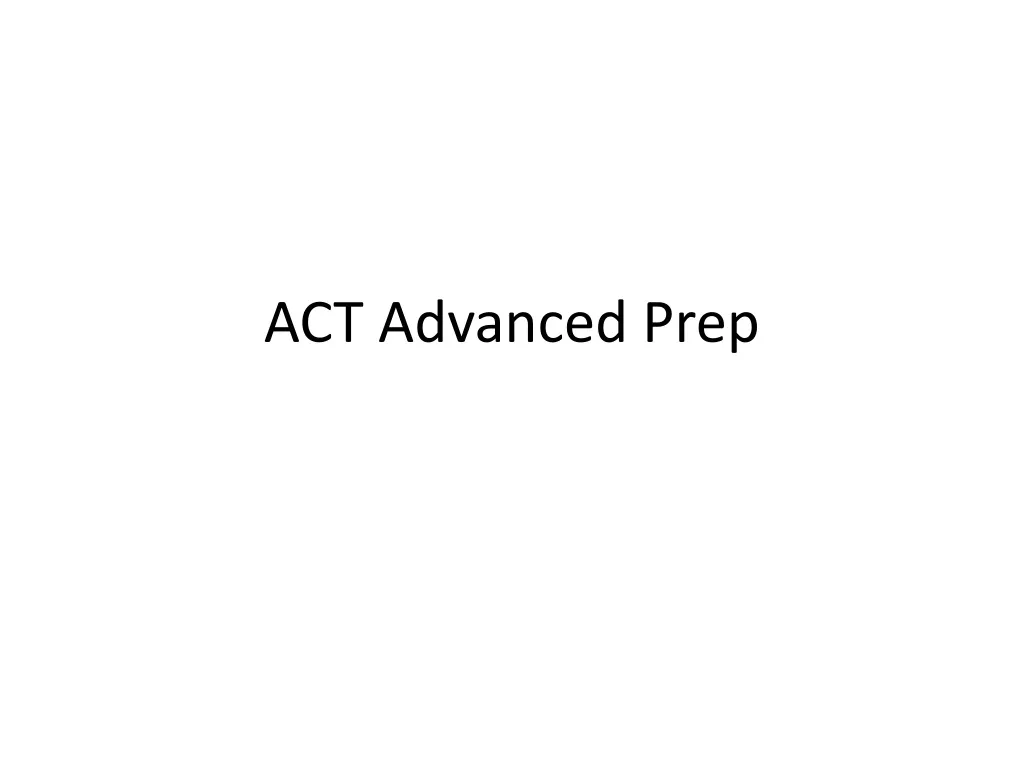 act advanced prep