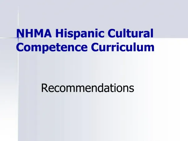 NHMA Hispanic Cultural Competence Curriculum