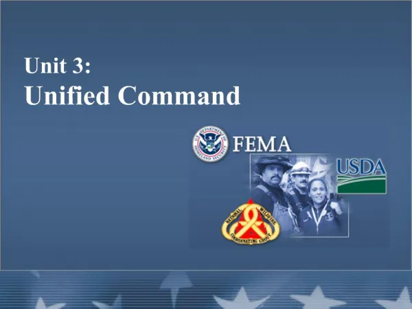 Unit 3: Unified Command