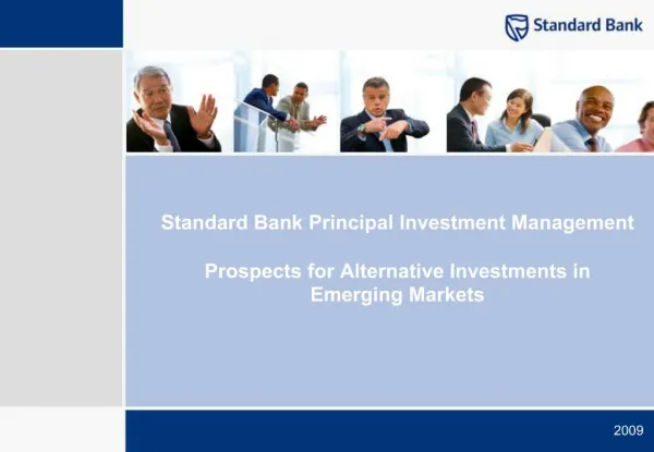Standard Bank Principal Investment Management Prospects for Alternative Investments in Emerging Markets