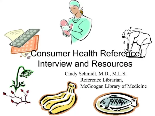 Consumer Health Reference Interview and Resources