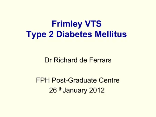 Frimley VTS Type 2 Diabetes Mellitus