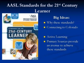 AASL Standards for the 21st Century Learner