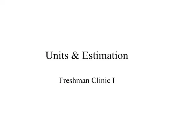 Units Estimation