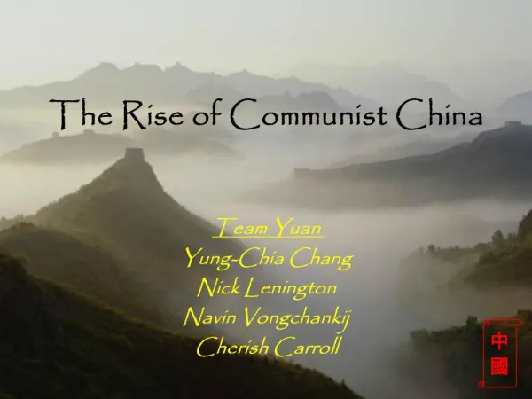 The Rise of Communist China