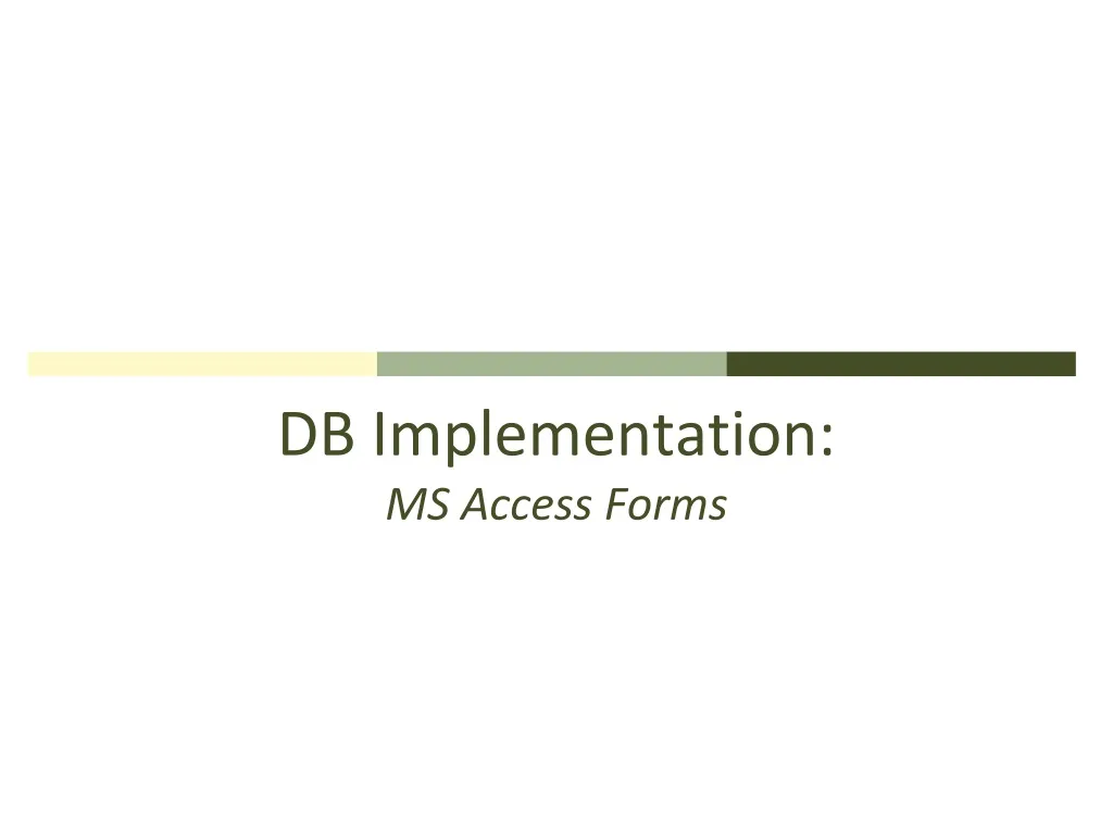 db implementation ms access forms