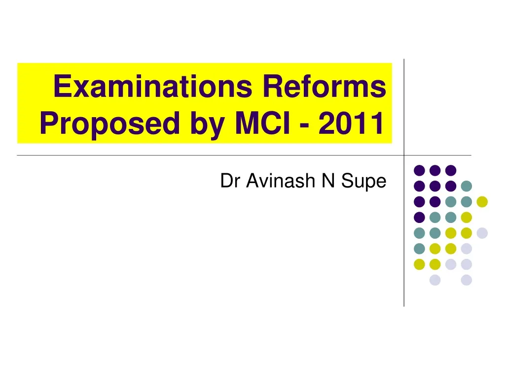 examinations reforms proposed by mci 2011