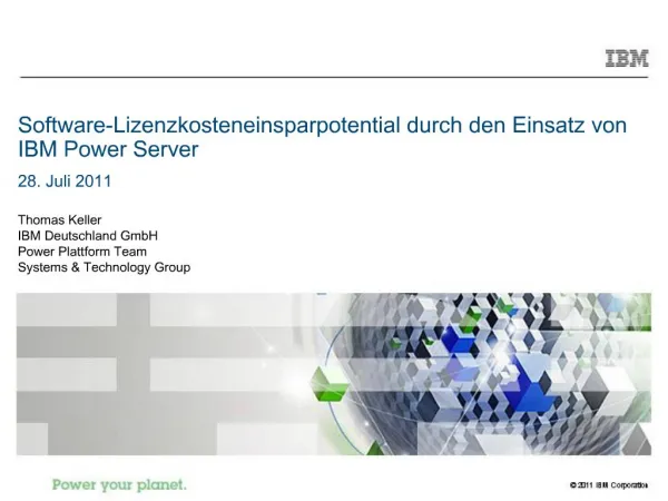 Thomas Keller IBM Deutschland GmbH Power Plattform Team Systems Technology Group