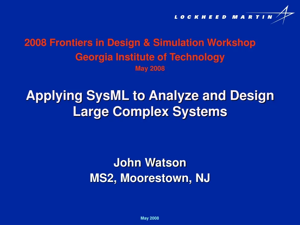 applying sysml to analyze and design large complex systems