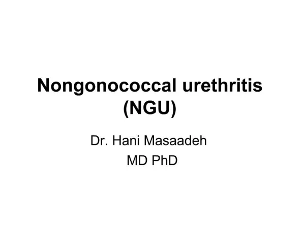 Nongonococcal urethritis NGU