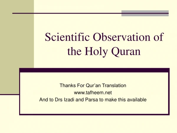 Scientific Observation of the Holy Quran