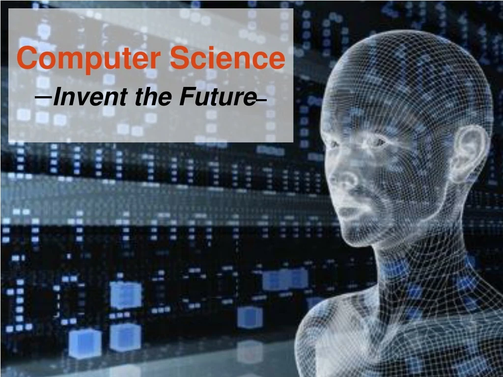 computer science invent the future