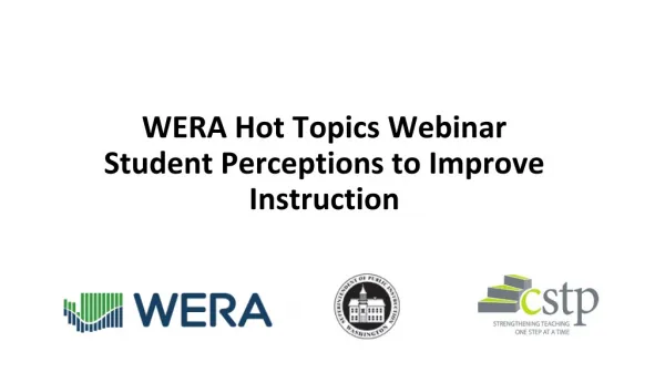WERA Hot Topics Webinar Student Perceptions to Improve Instruction
