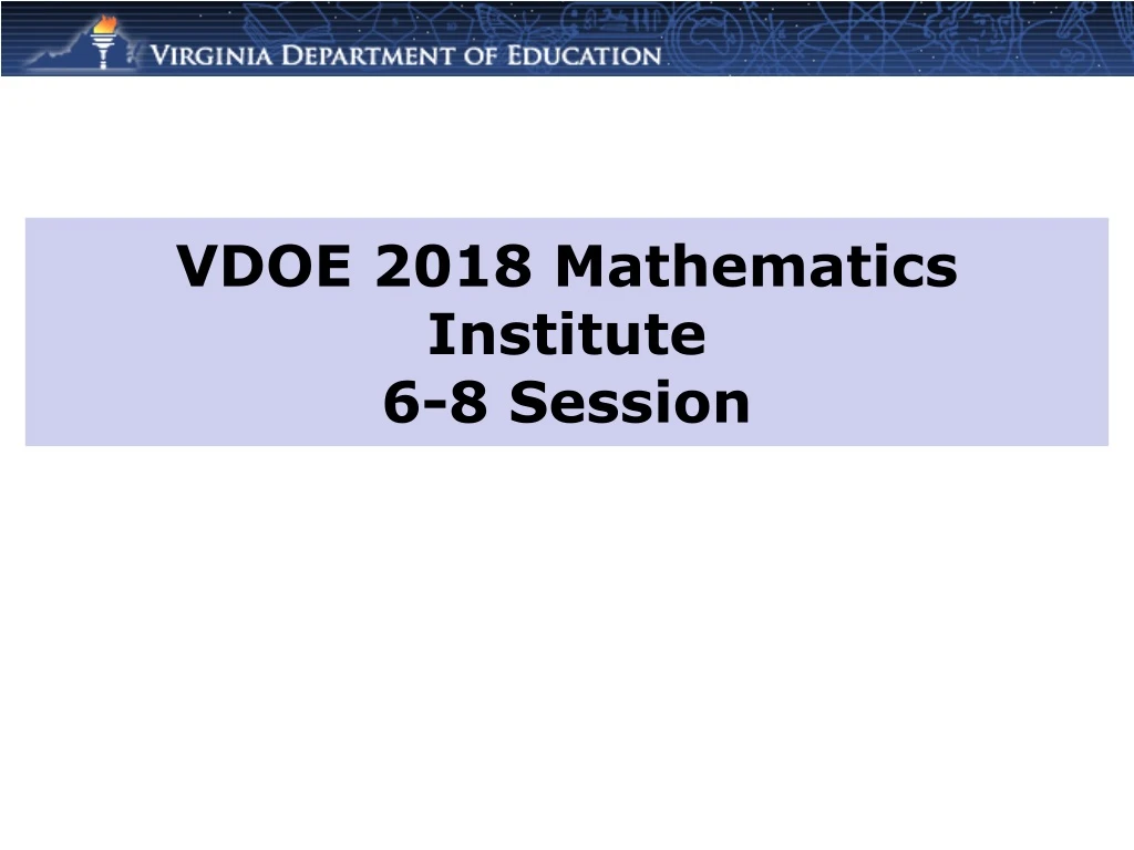 vdoe 2018 mathematics institute 6 8 session