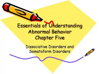 Essentials of Understanding Abnormal Behavior Chapter Five - slide 1