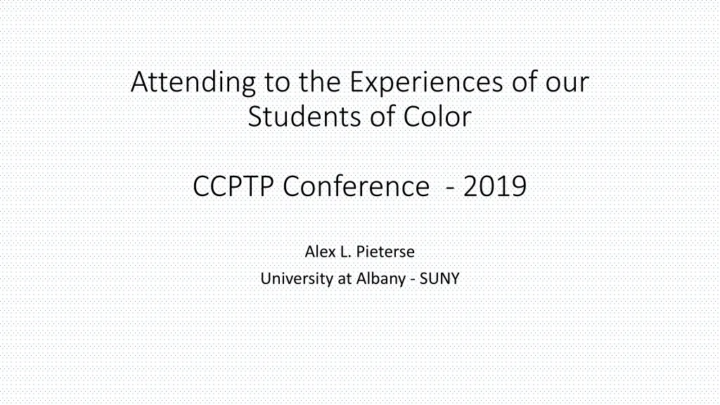 attending to the experiences of our students of color ccptp conference 2019