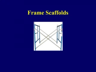Frame Scaffolds - slide 1