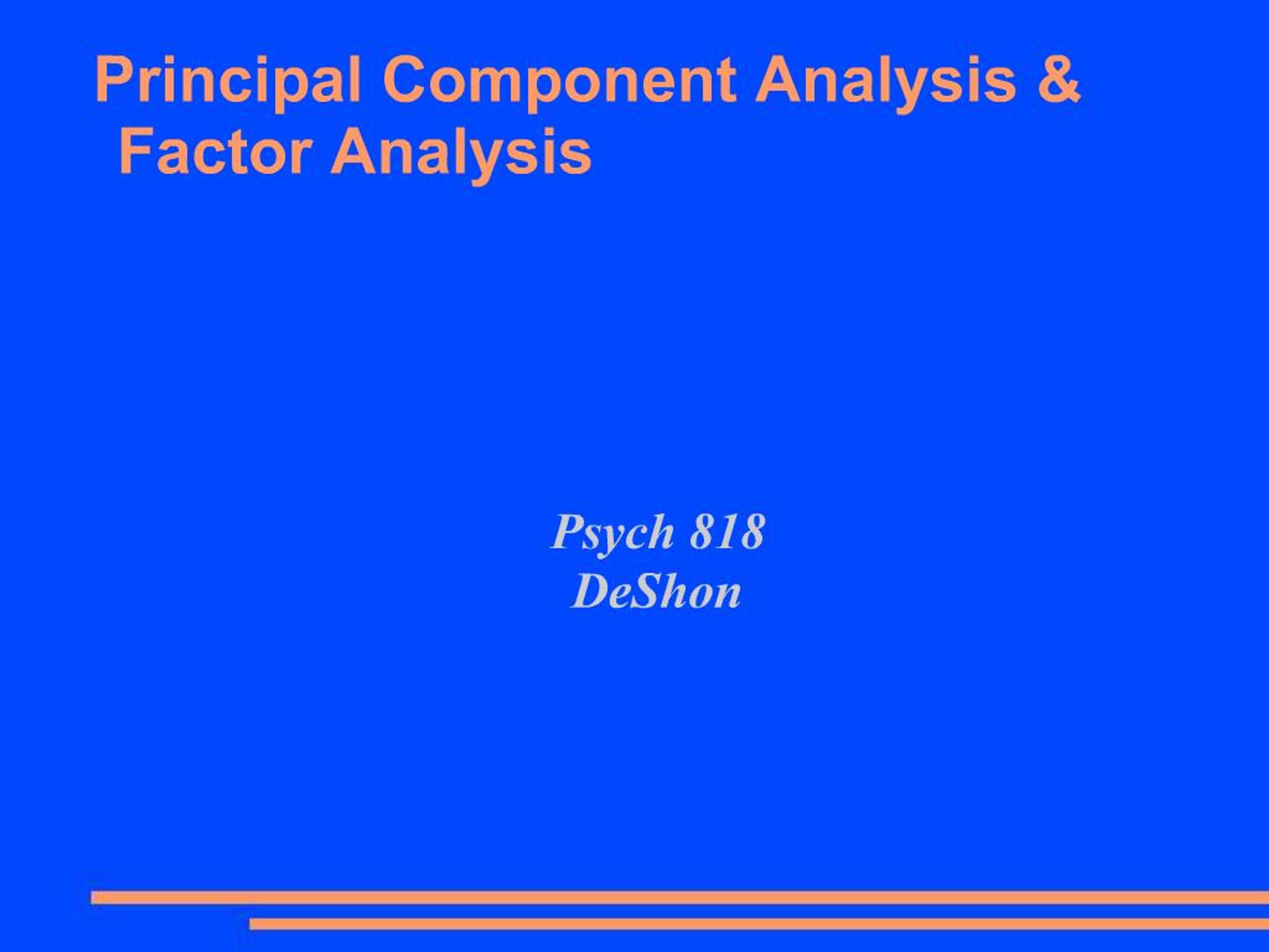 PPT - Principal Component Analysis Factor Analysis PowerPoint ...
