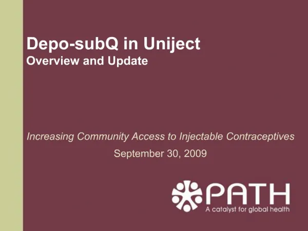 Depo-subQ in Uniject Overview and Update