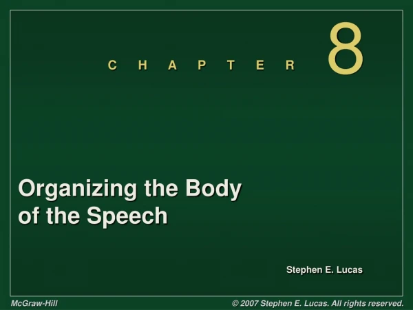 Organizing the Body of the Speech