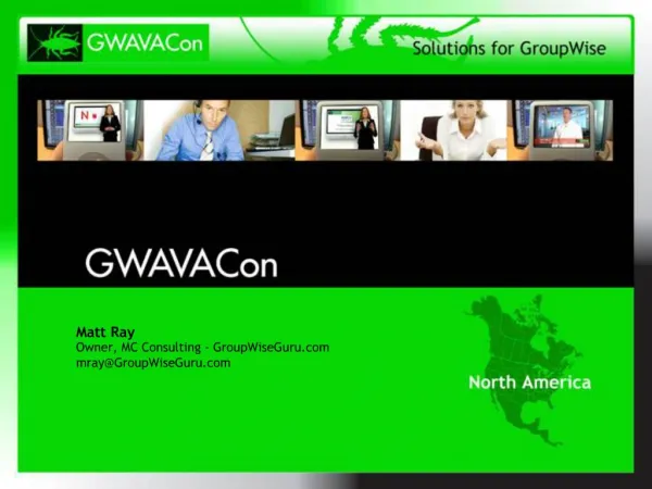 Matt Ray Owner, MC Consulting - GroupWiseGuru mrayGroupWiseGuru