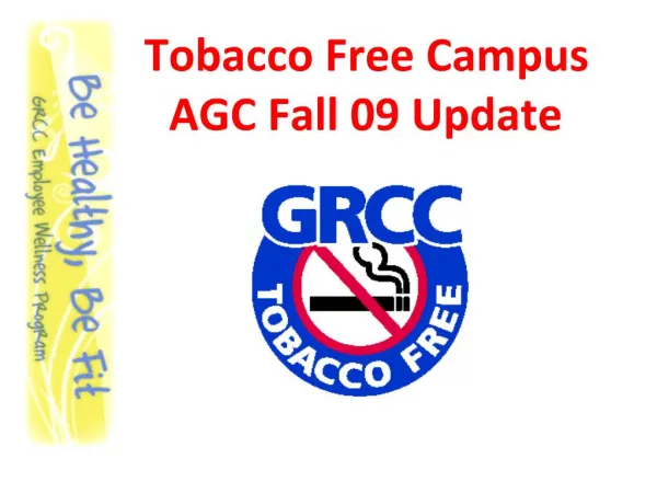 Tobacco Free Campus AGC Fall 09 Update