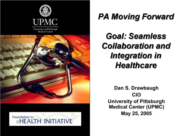 PA Moving Forward Goal: Seamless Collaboration and Integration in Healthcare