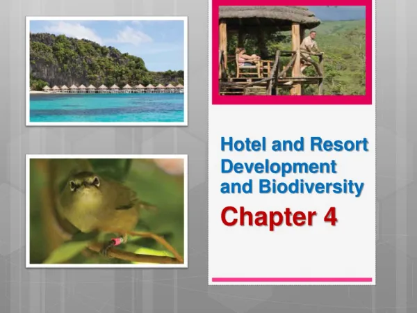 Hotel and Resort Development and Biodiversity