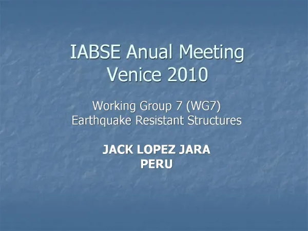 IABSE Anual Meeting Venice 2010