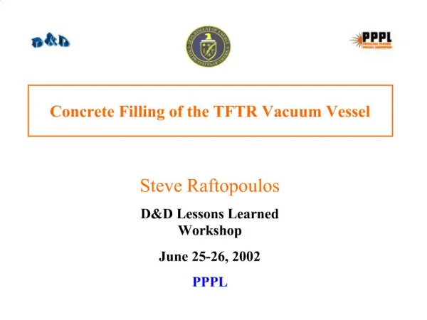 Concrete Filling of the TFTR Vacuum Vessel