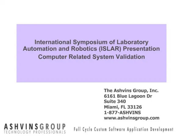 International Symposium of Laboratory Automation and Robotics ISLAR Presentation Computer Related System Validation