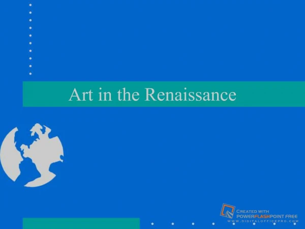 Art in the Renaissance