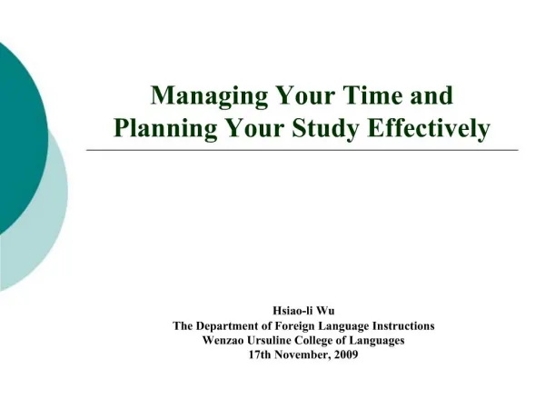 Managing Your Time and Planning Your Study Effectively