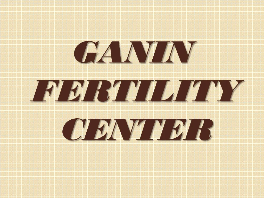 ganin fertility center