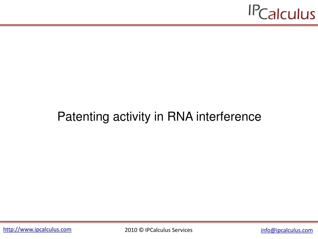 patenting activity in rna interference