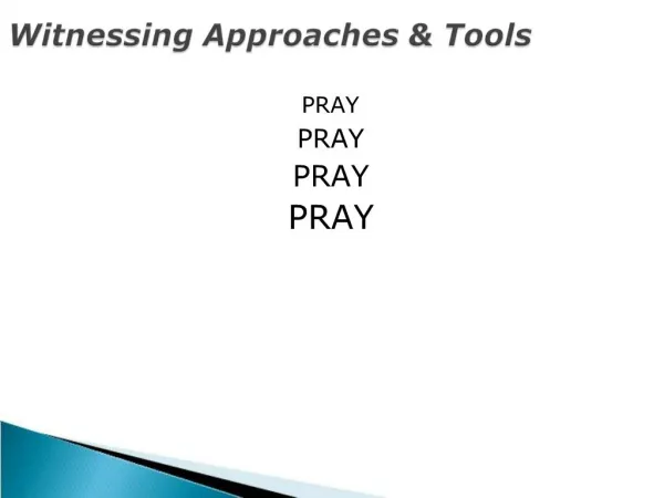 Witnessing Approaches Tools