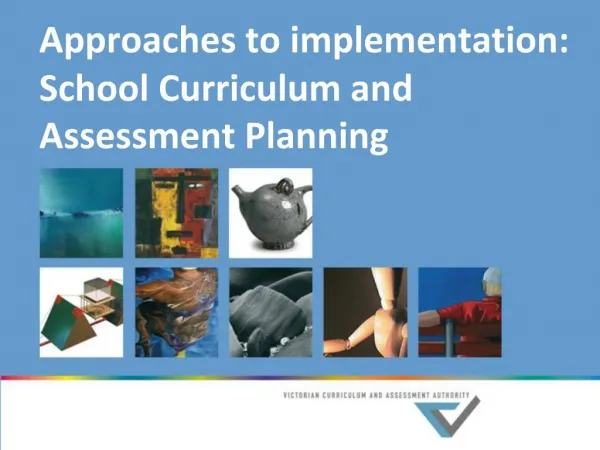 Approaches to implementation: School Curriculum and Assessment Planning