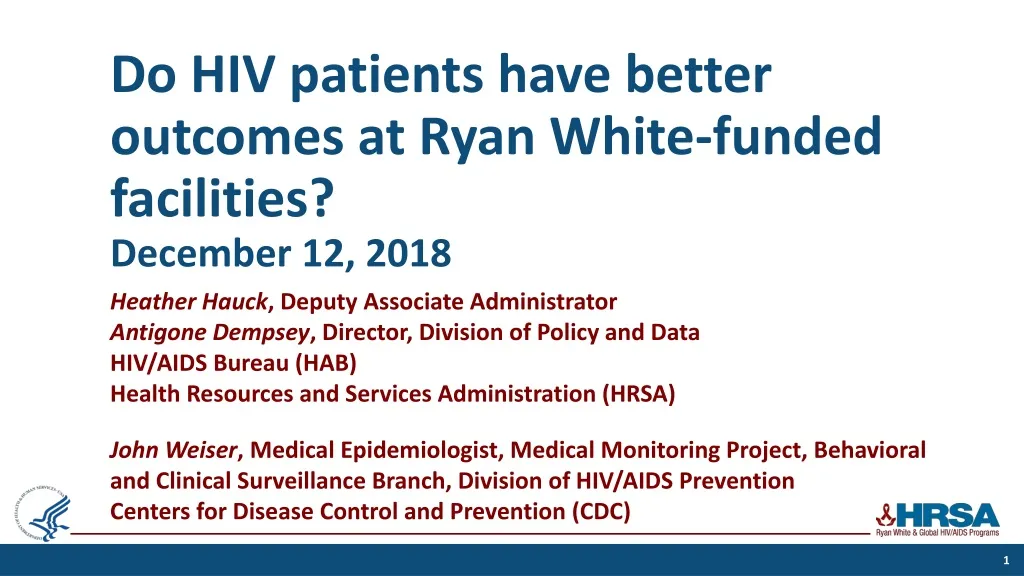 do hiv patients have better outcomes at ryan white funded facilities december 12 2018