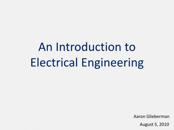 An Introduction to Electrical Engineering