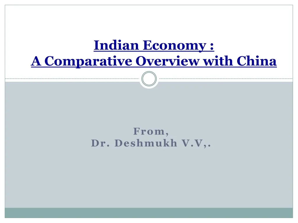 indian economy a comparative overview with china