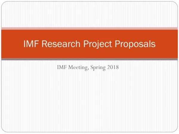 IMF Research Project Proposals