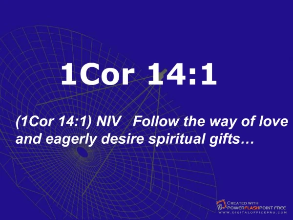 1Cor 14:1