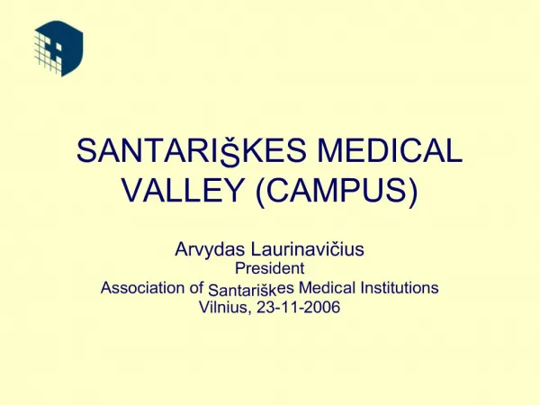 SANTARI KES MEDICAL VALLEY CAMPUS