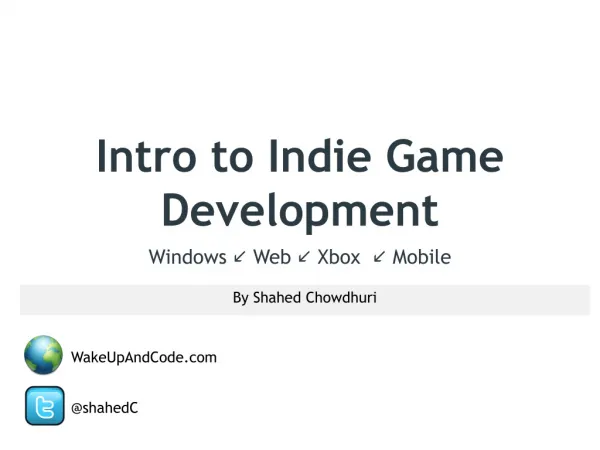 Intro to Indie Game Development