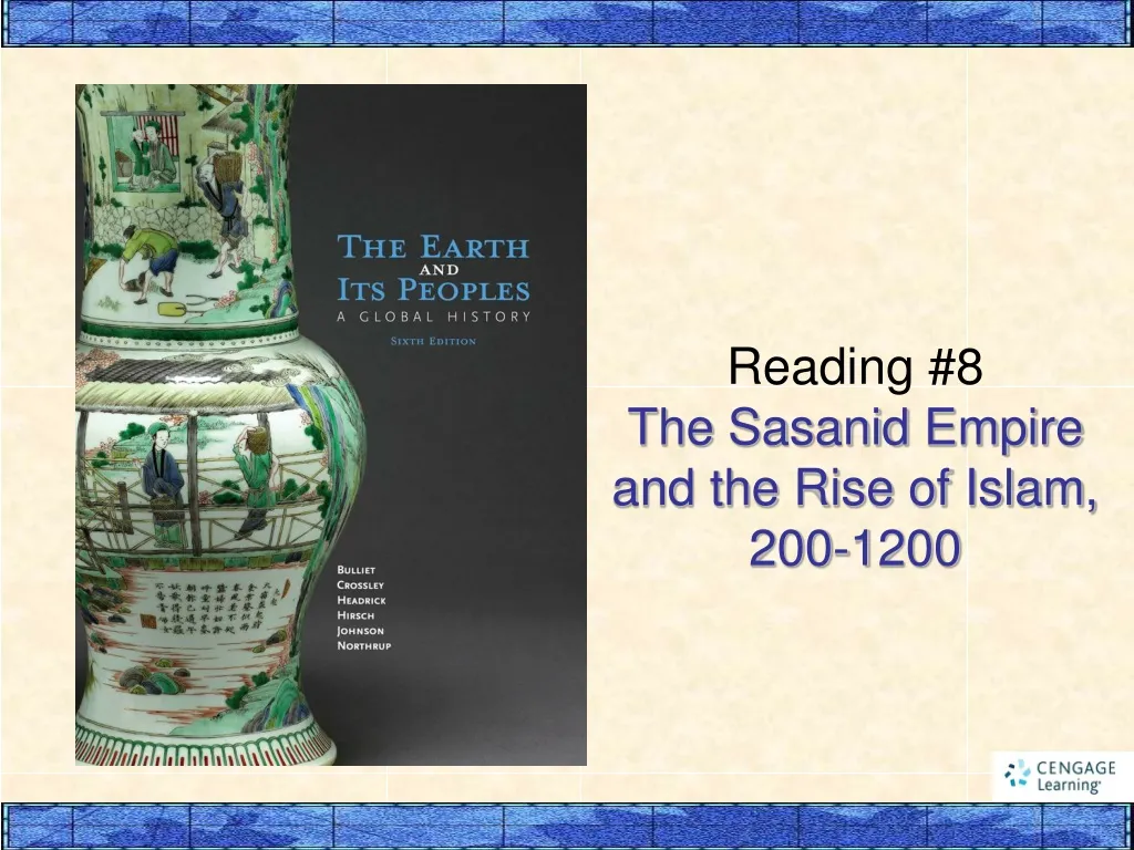 reading 8 the sasanid empire and the rise of islam 200 1200