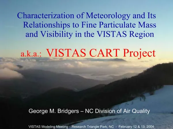 Characterization of Meteorology and Its Relationships to Fine Particulate Mass and Visibility in the VISTAS Region