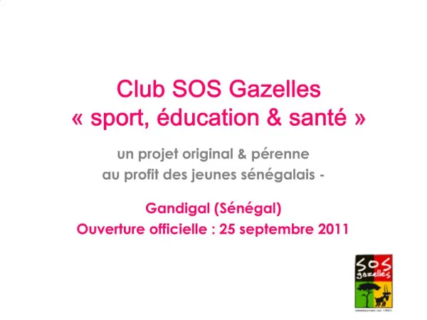 Club SOS Gazelles sport, ducation sant