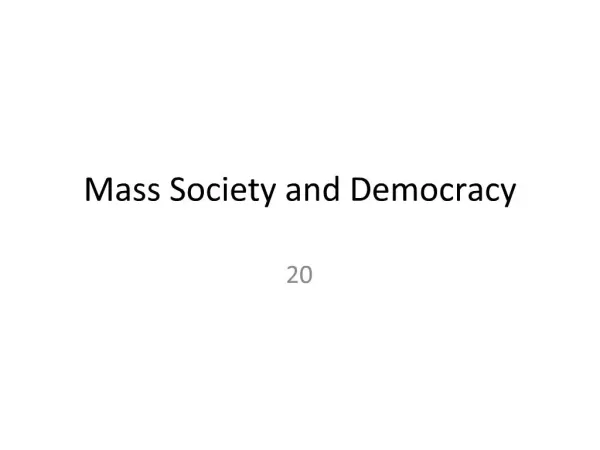 Mass Society and Democracy