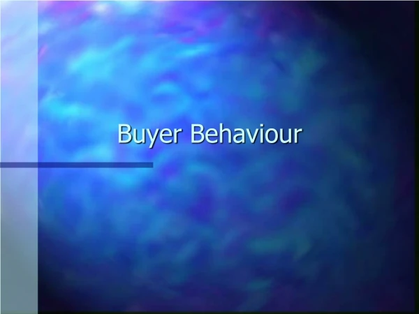 Buyer Behaviour